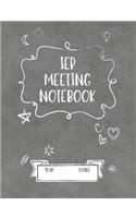 IEP Meeting Notebook: Planner For Parents & Advocates in Special Education - For 504 - Individualized Education Program - Perfect Companion For Taking Notes, Tracking & M