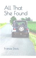 All That She Found