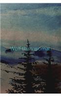 Wolf Than Woman