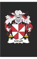 Giralt: Giralt Coat of Arms and Family Crest Notebook Journal (6 x 9 - 100 pages)