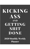 Kicking Ass And Getting Shit Done