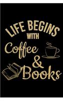 Life begins with Coffee & Books