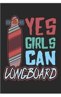 Yes Girls Can Longboard