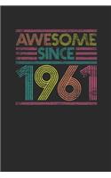 Awesome Since 1961: Small Lined Notebook - Birthday Gift or Anniversary Gift Idea