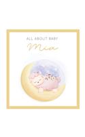 All About Baby Mia: The Perfect Personalized Keepsake Journal for Baby's First Year - Great Baby Shower Gift [Sleepy Baby Lamb]