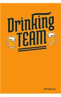 Drinking Team: Liniertes A5 Notizbuch oder Heft für Schüler, Studenten und Erwachsene