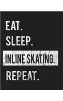 Eat Sleep Inline Skating Repeat: Enthusiasts Gratitude Journal Planner 386 Pages Notebook Black Print 193 Days 8"x10" Thick Book