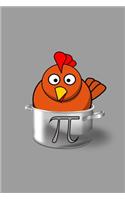 Fun Math Chicken Pot Pie Chicken Pot Pi Pun Notebook: Blank Lined Journal (Best Student or Teacher Gift): 6 x 9 inches // 120 Lined Blank Pages // College Ruled