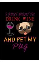 I just want to Drink Wine and Pet my Pug: 110 Game Sheets - SeaBattle Sea Battle Blank Games - Soft Cover Book for Kids for Traveling & Summer Vacations - Mini Game - Clever Kids - 110 Lined