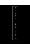 Sheep Record: Sheep Flock Record Book Keeping - Sheep Birth, Health Tracker, Breeding & Death Logbook - Sheep Inventory Journal