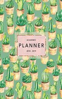 Academic Planner 2018-2019: Cactus Design - Weekly + Monthly Views - To Do Lists, Goal-Setting, Class Schedules + More (August 2018 - July 2019)