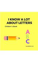 I Know a lot about Letters