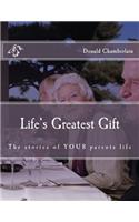Life's Greatest Gift