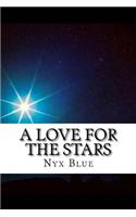 A Love for the Stars
