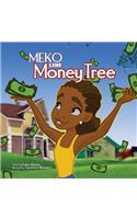 Meko and The Money Tree