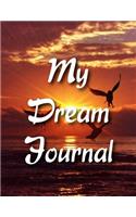 Sunset Dream Journal: A Dream Diary with Prompts to Help You Track Your Dreams, Their Meanings, and Your Interpretations