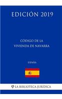 Código de la Vivienda de Navarra (España) (Edición 2019)