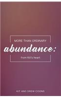 More than Ordinary Abundance