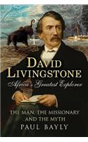 David Livingstone, Africa's Greatest Explorer