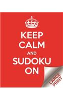 Large Print Keep Calm and Sudoku on