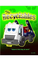 The Recyclables: Jason's First Day at Work