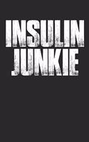 Insulin Junkie: Funny Diabetic Notebook (6x9)