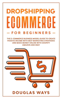 Dropshipping E-Commerce for Beginners