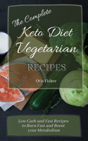 Complete Keto Diet Vegetarian Recipes