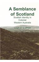 A Semblance of Scotland