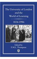 University of London and the World of Learning, 1836-1986