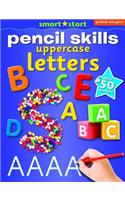 Smart Start Pencil Skills: Uppercase Letters: (5 Smart Start Pencil Skills)