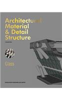 Architectural Material & Detail Structure：glass