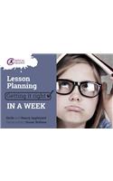 Lesson Planning: Getting It Right in a Week