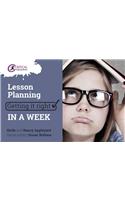 Lesson Planning: Getting it Right in a Week