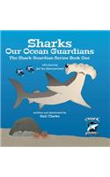 Sharks Our Ocean Guardians