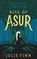 Rise of Asur: Book Two: Survival