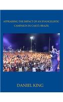 Appraising the Impact of an Evangelistic Campaign in Caicó, Brazil