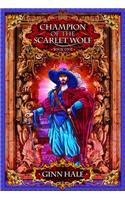 Champion of the Scarlet Wolf Book One