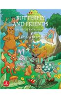 Butterfly and Friends