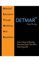 Detmar: Directed Education Through Modeling and Repetition