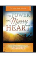 The Power of a Merry Heart