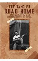 The Tangled Road Home