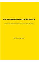 WWII German POWS In Michigan