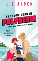Slow Burn in Polynesia