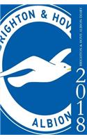 Brighton & Hove Albion Diary 2018