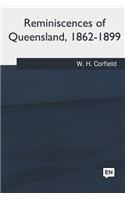 Reminiscences of Queensland, 1862-1899