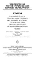 The future of the NLRB: what Noel Canning vs. NLRB means for workers, employers, and unions