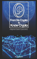 From No Crypto to Know Crypto