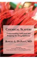 Chemical Slavery