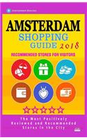 Amsterdam Shopping Guide 2018: Best Rated Stores in Amsterdam, Netherlands - Stores Recommended for Visitors, (Shopping Guide 2018)